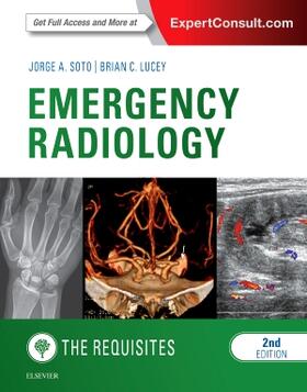 Soto / Lucey | EMERGENCY RADIOLOGY THE REQUIS | Buch | 978-0-323-37640-2 | sack.de