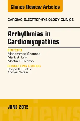 Shenasa |  Arrhythmias in Cardiomyopathies, An Issue of Cardiac Electrophysiology Clinics | eBook | Sack Fachmedien