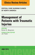 Bergman |  Management of Patients with Traumatic Injuries An Issue of Critical Nursing Clinics, | eBook | Sack Fachmedien