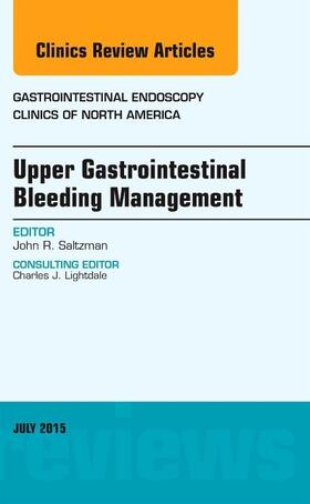 Saltzman | Upper Gastrointestinal Bleeding Management, An Issue of Gastrointestinal Endoscopy Clinics | Buch | 978-0-323-39098-9 | sack.de