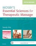 Fritz |  Mosby's Essential Sciences for Therapeutic Massage | Buch |  Sack Fachmedien