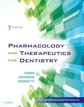 Dowd / Johnson / Mariotti |  Pharmacology and Therapeutics for Dentistry | Buch |  Sack Fachmedien