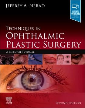 Nerad | Techniques in Ophthalmic Plastic Surgery | Buch | 978-0-323-39316-4 | sack.de
