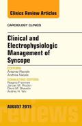 Raviele |  Clinical and Electrophysiologic Management of Syncope, an Issue of Cardiology Clinics | Buch |  Sack Fachmedien