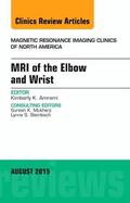 Amrami |  MRI of the Elbow and Wrist, An Issue of Magnetic Resonance Imaging Clinics of North America | Buch |  Sack Fachmedien