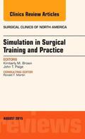 Brown |  Simulation in Surgical Training and Practice, an Issue of Surgical Clinics | Buch |  Sack Fachmedien