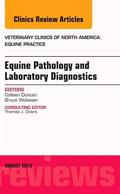 Duncan |  Equine Pathology and Laboratory Diagnostics, an Issue of Veterinary Clinics of North America: Equine Practice | Buch |  Sack Fachmedien