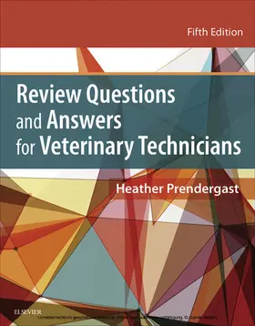 Prendergast BS / Prendergast |  Review Questions and Answers for Veterinary Technicians - E-Book | eBook | Sack Fachmedien