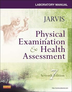 Jarvis | Laboratory Manual for Physical Examination & Health Assessment | E-Book | sack.de