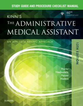 Proctor / Niedzwiecki / Pepper |  Study Guide for Kinn's the Administrative Medical Assistant: An Applied Learning Approach | Buch |  Sack Fachmedien
