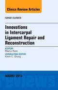 Rizzo |  Innovations in Intercarpal Ligament Repair and Reconstruction, An Issue of Hand Clinics | Buch |  Sack Fachmedien