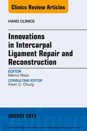 Rizzo |  Innovations in Intercarpal Ligament Repair and Reconstruction | eBook | Sack Fachmedien