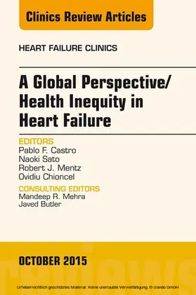 Castro |  A Global Perspective/Health Inequity in Heart Failure, An Issue of Heart Failure Clinics | eBook | Sack Fachmedien