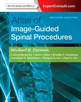 Furman / Berkwits / Cohen | Atlas of Image-Guided Spinal Procedures | Buch | 978-0-323-40153-1 | sack.de