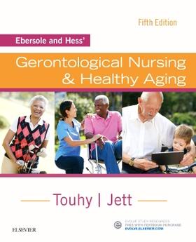 Touhy / Jett | Ebersole and Hess' Gerontological Nursing & Healthy Aging | Buch | 978-0-323-40167-8 | sack.de