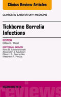  Tickborne Borrelia Infections, An Issue of Clinics in Laboratory Medicine, | eBook | Sack Fachmedien