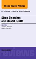 Winokur |  Sleep Disorders and Mental Health, an Issue of Psychiatric Clinics of North America | Buch |  Sack Fachmedien