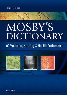 Mosby |  Mosby's Dictionary of Medicine, Nursing & Health Professions - eBook | eBook | Sack Fachmedien