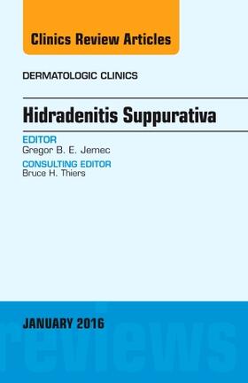 Jemec | Hidradenitis Suppurativa, An Issue of Dermatologic Clinics | Buch | 978-0-323-41449-4 | sack.de