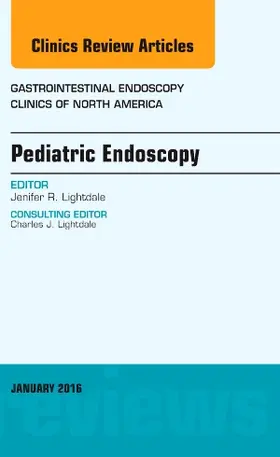 Lightdale | Pediatric Endoscopy, An Issue of Gastrointestinal Endoscopy Clinics of North America | Buch | 978-0-323-41451-7 | sack.de