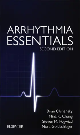 Olshansky MD / Olshansky / Chung MD |  Arrhythmia Essentials E-Book | eBook | Sack Fachmedien