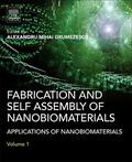 Grumezescu |  Fabrication and Self-Assembly of Nanobiomaterials | Buch |  Sack Fachmedien