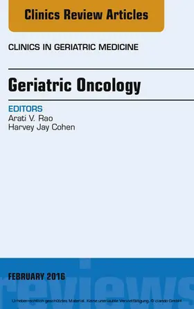 Cohen / Rao |  Geriatric Oncology, An Issue of Clinics in Geriatric Medicine | eBook | Sack Fachmedien