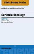  Geriatric Oncology, An Issue of Clinics in Geriatric Medicine, | eBook | Sack Fachmedien