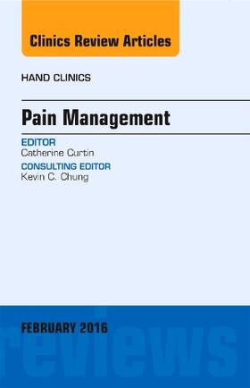 Curtin | Pain Management, An Issue of Hand Clinics | Buch | sack.de