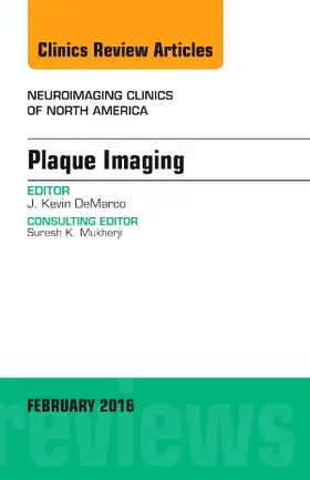 DeMarco |  Plaque Imaging, An Issue of Neuroimaging Clinics of North America | Buch |  Sack Fachmedien