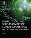 Grumezescu |  Fabrication and Self-Assembly of Nanobiomaterials | eBook | Sack Fachmedien
