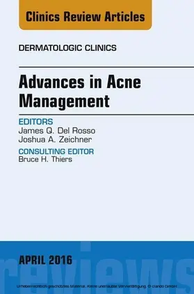 Rosso / Zeichner | Advances in Acne Management, An Issue of Dermatologic Clinics | E-Book | www.sack.de