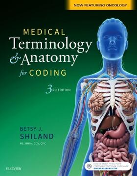 Shiland | Shiland, B: Medical Terminology & Anatomy for Coding | Buch | 978-0-323-42795-1 | sack.de