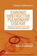  Chronic Obstructive Pulmonary Disease: A Multidisciplinary Approach, Clinics Collections, 1e (Clinics Collections), E-Book | eBook | Sack Fachmedien