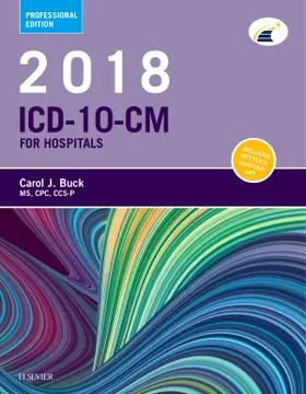 Buck | 2018 ICD-10-CM Hospital Professional Edition | Buch | 978-0-323-43072-2 | www.sack.de