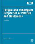 McKeen |  Fatigue and Tribological Properties of Plastics and Elastome | Buch |  Sack Fachmedien