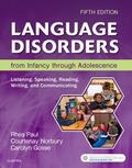 Gosse / Paul / Norbury |  Language Disorders from Infancy through Adolescence | Buch |  Sack Fachmedien