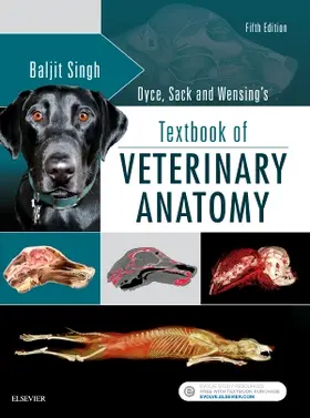 Singh |  Dyce, Sack, and Wensing's Textbook of Veterinary Anatomy | Buch |  Sack Fachmedien