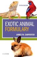 Carpenter / Marion |  Carpenter, J: Exotic Animal Formulary | Buch |  Sack Fachmedien