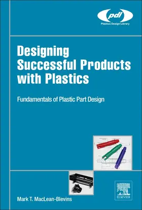 MacLean-Blevins |  Designing Successful Products with Plastics | Buch |  Sack Fachmedien