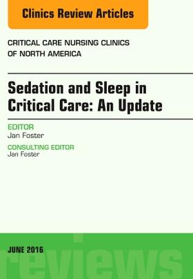 Foster | SEDATION & SLEEP IN CRITICAL C | Buch | 978-0-323-44652-5 | sack.de