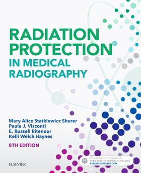 Statkiewicz Sherer / Visconti / Ritenour | Statkiewicz Sherer, M: Radiation Protection in Medical Radio | Buch | 978-0-323-44666-2 | sack.de