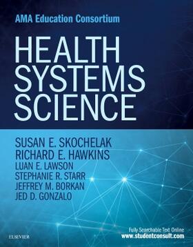 Hawkins / Lawson / Starr | Health Systems Science | Buch | 978-0-323-46116-0 | sack.de