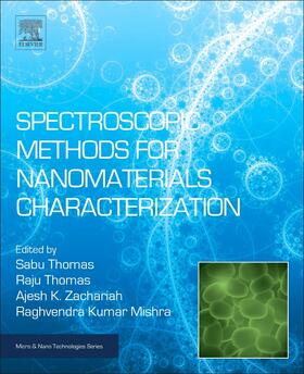 Thomas / Zachariah / Mishra | Spectroscopic Methods for Nanomaterials Characterization | Buch | 978-0-323-46140-5 | sack.de