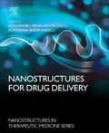 Andronescu / Grumezescu |  Nanostructures for Drug Delivery | Buch |  Sack Fachmedien