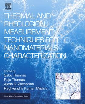 Thomas |  Thermal and Rheological Measurement Techniques for Nanomaterials Characterization | eBook | Sack Fachmedien