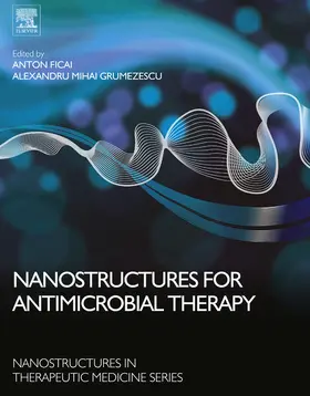 Ficai / Grumezescu |  Nanostructures for Antimicrobial Therapy | eBook | Sack Fachmedien