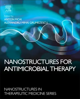 Ficai / Grumezescu | Nanostructures for Antimicrobial Therapy | Buch | 978-0-323-46152-8 | www.sack.de
