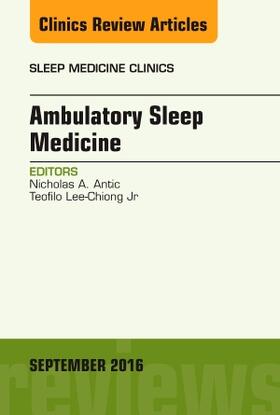 Antic / Lee-Chiong Jr | AMBULATORY SLEEP MEDICINE AN I | Buch | 978-0-323-46267-9 | sack.de