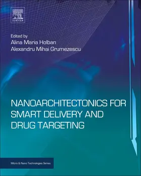 Holban / Grumezescu |  Nanoarchitectonics for Smart Delivery and Drug Targeting | Buch |  Sack Fachmedien